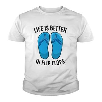Life Is Better In Flip Flops Beach Summer Youth T-shirt | Mazezy