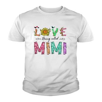 Love Being Called Mimi Sunflower Gift Grandmother Youth T-shirt | Mazezy