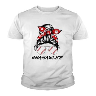 Mamaw Life Softball Baseball Love Mamawlife Mothers Day Youth T-shirt | Mazezy