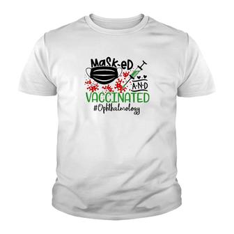 Masked And Vaccinated Ophthalmology Youth T-shirt | Mazezy
