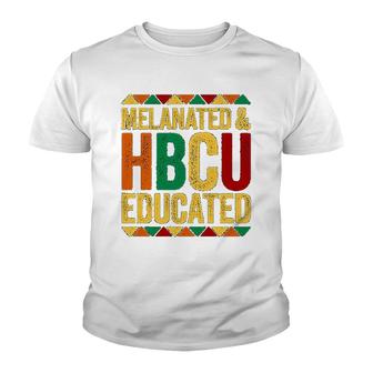 Melanated And Hbcu Educated Historical Black Youth T-shirt | Mazezy