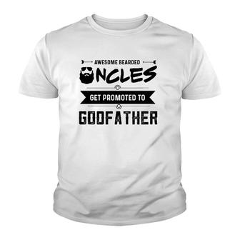 Mens Promoted To Godfather Bearded Uncle Youth T-shirt | Mazezy