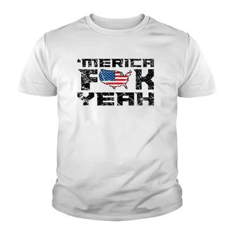 Merica Fck Yeah - 4Th Of July Usa Funny Youth T-shirt | Mazezy