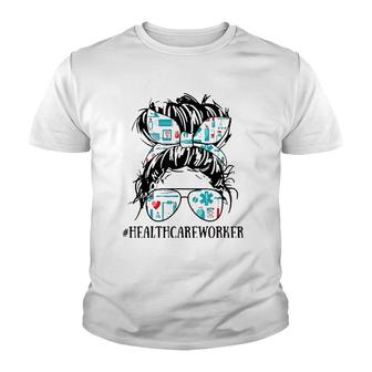 Messy Hair Woman Bun Healthcare Worker Nurse Life Youth T-shirt | Mazezy