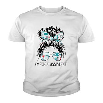 Messy Hair Woman Bun Medical Assistant - Nurse Life Youth T-shirt | Mazezy