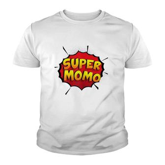 Momo Gift Super Momo Grandma Mother's Day Gifts Youth T-shirt | Mazezy