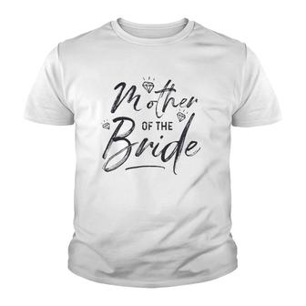 Mother Of The Bride Calligraphy For Wedding Party Youth T-shirt | Mazezy