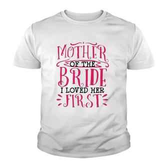 Mother Of The Bride Wedding Gift Future Mother In Law Youth T-shirt | Mazezy