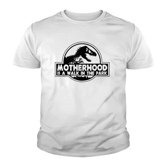 Motherhood Is A Walk In The Park Youth T-shirt | Mazezy