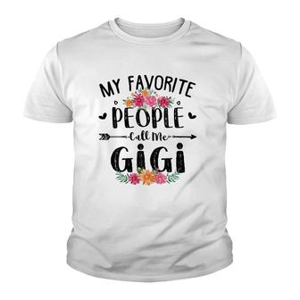 My Favorite People Call Me Gigi Tee Mother's Day Gift Youth T-shirt | Mazezy