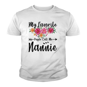 My Favorite People Call Me Nannie Mother's Day Youth T-shirt
