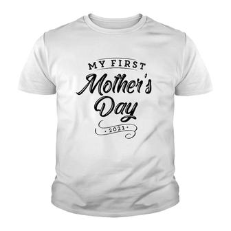 My First Mother's Day 2021 - New 1St Time Mommy Mom Youth T-shirt | Mazezy