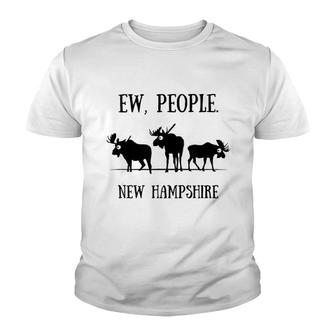 New Hampshire Moose Ew People Youth T-shirt | Mazezy