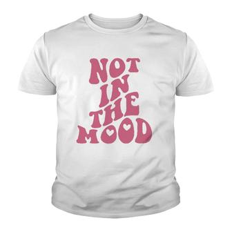Not In The Mood Aesthetic Words On Back Trendy Youth T-shirt | Mazezy