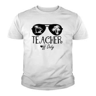 Off Duty Teacher Tropical Summer Vacation Break Gift Youth T-shirt | Mazezy