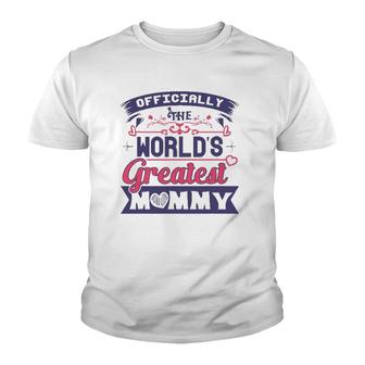 Officially The World's Greatest Mom Mother's Day Arts Youth T-shirt | Mazezy