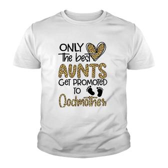 Only The Best Aunts Get Promoted To Godmother Heart Leopard Youth T-shirt | Mazezy