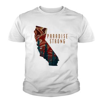 Paradise Strong Camp Fires California Strong Youth T-shirt - Thegiftio UK
