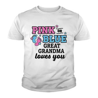 Pink Or Blue Great Grandma Loves You Youth T-shirt | Mazezy