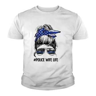 Police Wife Life Messy Bun Thin Blue Line Back The Blue Youth T-shirt | Mazezy