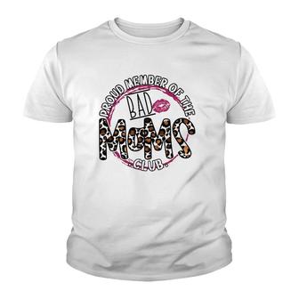 Proud Member Of The Bad Moms Club Mom Life Mama Leopard Pink Youth T-shirt | Mazezy