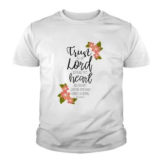 Proverbs 35, Trust In The Lord, Scripture Christian Youth T-shirt | Mazezy