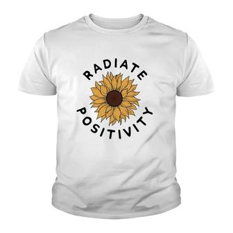 Radiate Positivity Sunflower Positive Message Human Kindness Youth T-shirt | Mazezy