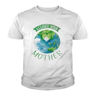 Respect Mother Planet Earth Day Climate Change Youth T-shirt | Mazezy CA