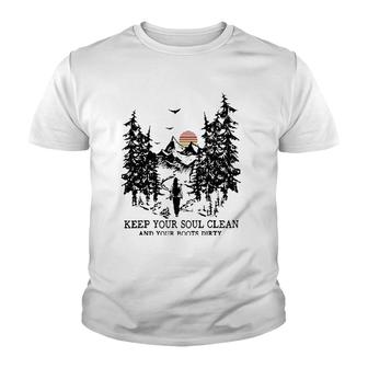 Retro Hiking Camping Keep Your Soul Clean & Your Boots Dirty Youth T-shirt | Mazezy