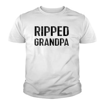 Ripped Grandpa Gift Father's Day 1 Best Grandpa Ever Youth T-shirt | Mazezy