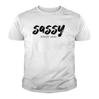 Sassy Since 2005 17 Years Old Born In 2005 17Th Birthday Youth T-shirt | Mazezy