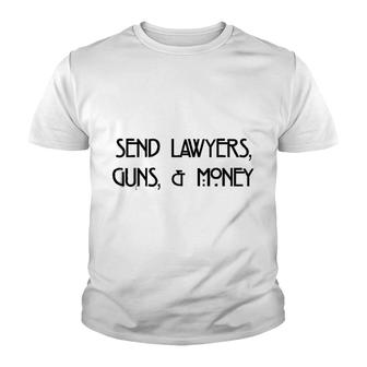 Send Lawyers Money Youth T-shirt | Mazezy