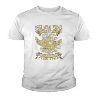 Sheet Metal Worker Funny Sheet Metal Worker Gifts Youth T-shirt - Thegiftio UK