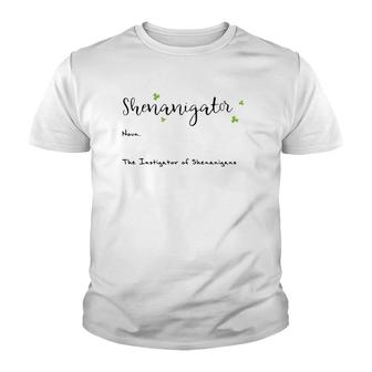 Shenanigator Definition Funny St Patrick's Day S Youth T-shirt | Mazezy