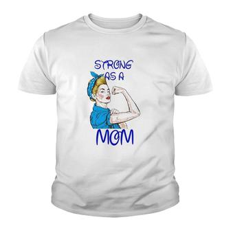 Strong As A Mom Mother’S Day Black Version Youth T-shirt | Mazezy