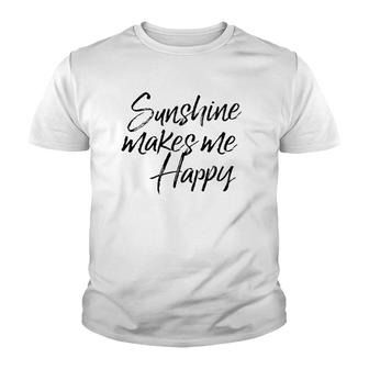 Sunshine Makes Me Happy Youth T-shirt | Mazezy