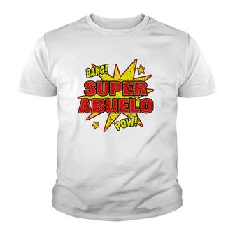 Super Abuelo Super Power Grandfather Grandpa Gift Youth T-shirt | Mazezy