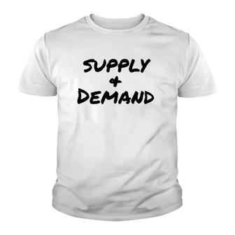 Supply & Demand Funny Fashion Trendsetters Youth T-shirt | Mazezy