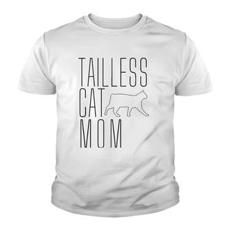 Tailless Cat Mom Bobtail Manx No Tail Cat Owner Lover Youth T-shirt | Mazezy