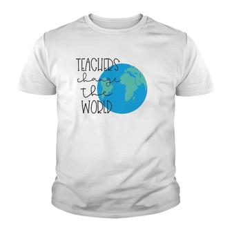 Teachers Change The World T Youth T-shirt | Mazezy