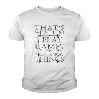 That Is What I Do Game Youth T-shirt | Mazezy
