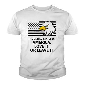The United States Of America Love It Or Leave It Youth T-shirt | Mazezy
