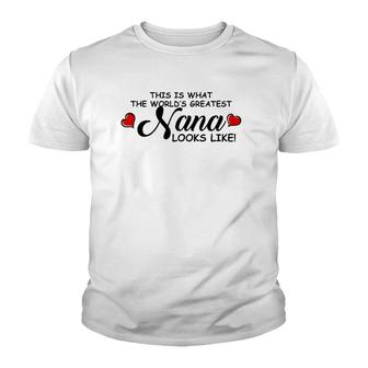 This Is The Worlds Greatest Nana Mother's Day Gift Youth T-shirt | Mazezy AU