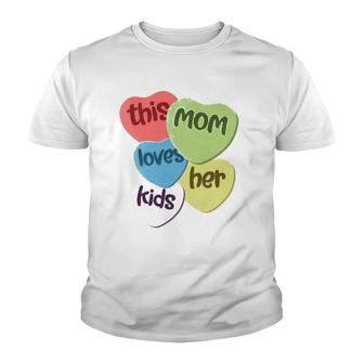 This Mom Loves Her Kids Valentine's Day Mother Gift Youth T-shirt | Mazezy