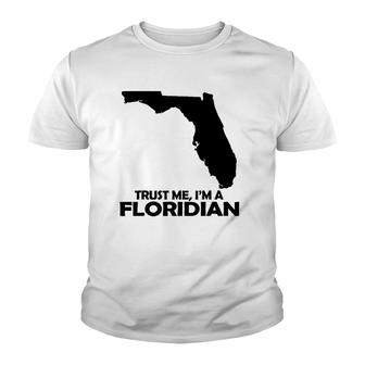 Trust Me, I'm A Floridian Unisex Casual Graphical Dress Youth T-shirt | Mazezy