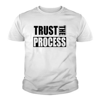 Trust The Process C604 Gym Workout Fitness Youth T-shirt | Mazezy