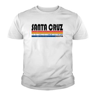 Vintage 70S 80S Style Santa Cruz, Bolivia Youth T-shirt | Mazezy