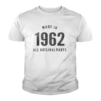 Vintage Made In 1962 All Original Parts Youth T-shirt | Mazezy