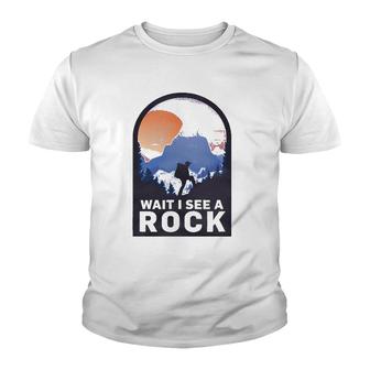 Wait I See A Rock - Geology Geologist Youth T-shirt | Mazezy