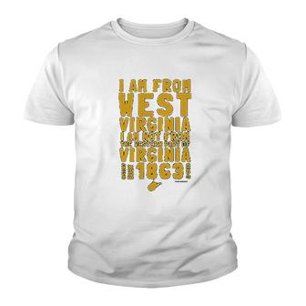West Virginia Im From West Virginia Youth T-shirt | Mazezy